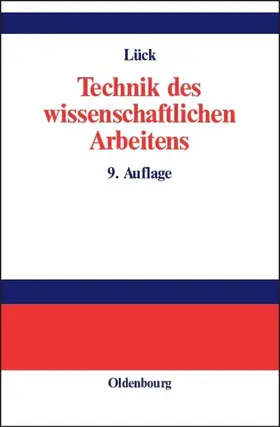 Lück |  Technik des wissenschaftlichen Arbeitens | eBook | Sack Fachmedien