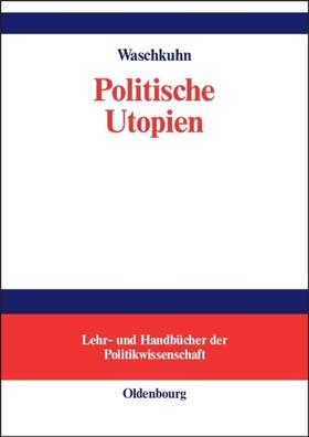 Waschkuhn |  Politische Utopien | eBook | Sack Fachmedien