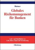 Blattner |  Globales Risikomanagement für Banken | eBook | Sack Fachmedien
