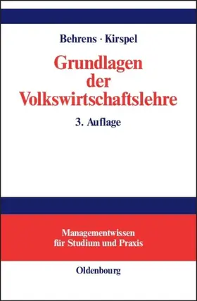 Behrens / Kirspel |  Grundlagen der Volkswirtschaftslehre | eBook | Sack Fachmedien