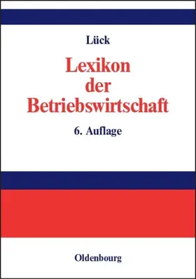 Lück |  Lexikon der Betriebswirtschaft | eBook | Sack Fachmedien