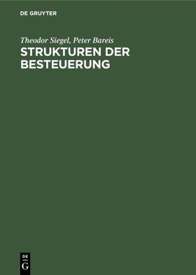 Siegel / Bareis | Strukturen der Besteuerung | E-Book | sack.de