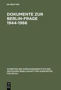  Dokumente zur Berlin-Frage 1944–1966 | eBook | Sack Fachmedien