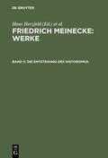 Herzfeld / Meinecke / Hofer |  Die Entstehung des Historismus | eBook | Sack Fachmedien