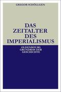 Schöllgen |  Das Zeitalter des Imperialismus | eBook | Sack Fachmedien