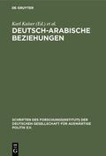 Kaiser / Steinbach |  Deutsch-arabische Beziehungen | eBook | Sack Fachmedien