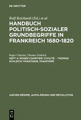 Chartier / Schleich | Roger Chartier: Civilité. - Thomas Schleich: Fanatique, Fanatisme | E-Book | www.sack.de