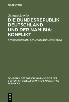 Brenke |  Die Bundesrepublik Deutschland und der Namibia-Konflikt | eBook | Sack Fachmedien