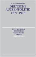 Hildebrand |  Deutsche Außenpolitik 1871-1918 | eBook | Sack Fachmedien