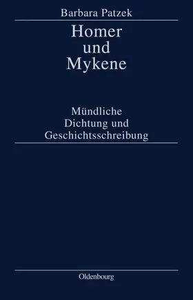 Patzek |  Homer und Mykene | eBook | Sack Fachmedien