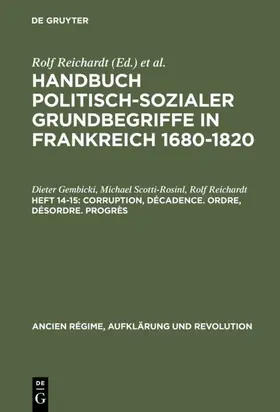 Gembicki / Scotti-Rosinl / Reichardt |  Corruption, Décadence. Ordre, Désordre. Progrès | eBook | Sack Fachmedien