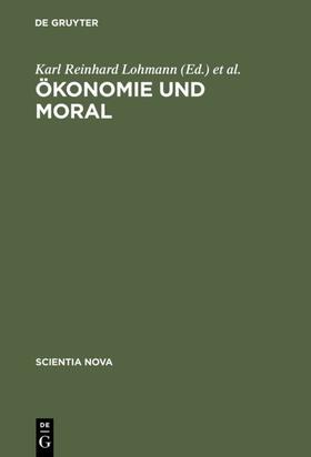 Lohmann / Priddat |  Ökonomie und Moral | eBook | Sack Fachmedien