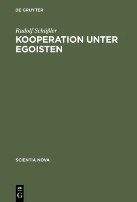 Schüßler |  Kooperation unter Egoisten | eBook | Sack Fachmedien