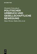 Fehrenbach / Hahn / Müller |  Politischer Umbruch und gesellschaftliche Bewegung | eBook | Sack Fachmedien
