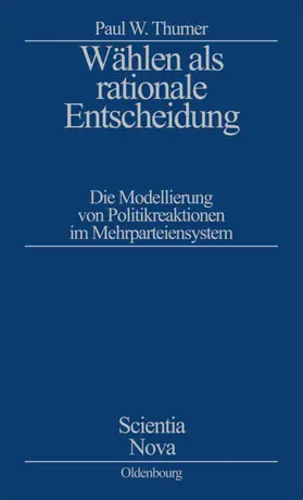 Thurner | Wählen als rationale Entscheidung | E-Book | sack.de