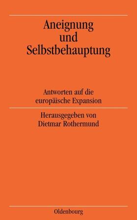 Rothermund | Aneignung und Selbstbehauptung | E-Book | sack.de