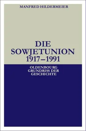 Hildermeier |  Die Sowjetunion | eBook | Sack Fachmedien