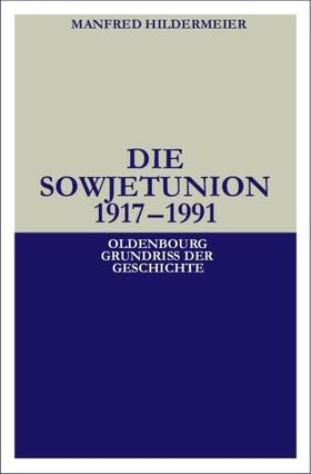 Hildermeier | Die Sowjetunion | E-Book | sack.de