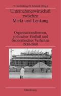 Großbölting / Schmidt |  Unternehmerwirtschaft zwischen Markt und Lenkung | eBook | Sack Fachmedien
