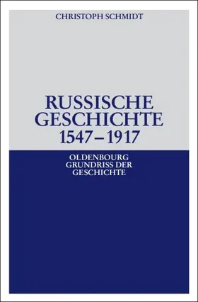 Schmidt |  Russische Geschichte 1547–1917 | eBook | Sack Fachmedien