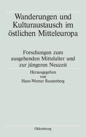 Rautenberg | Wanderungen und Kulturaustausch im östlichen Mitteleuropa | E-Book | www.sack.de