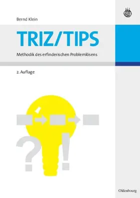 Klein |  TRIZ/TIPS - Methodik des erfinderischen Problemlösens | eBook | Sack Fachmedien