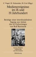 Vogel / Schneider / Carl |  Medienereignisse im 18. und 19. Jahrhundert | eBook | Sack Fachmedien