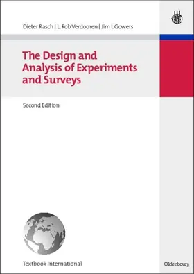 Rasch / Verdooren / Gowers |  The Design and Analysis of Experiments and Surveys | eBook | Sack Fachmedien
