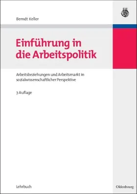 Keller |  Einführung in die Arbeitspolitik | eBook | Sack Fachmedien