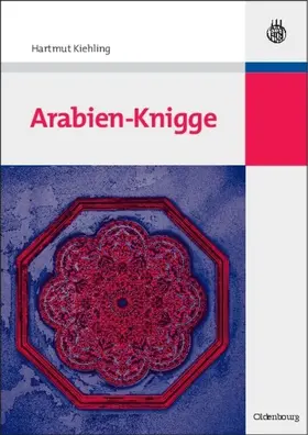 Kiehling | Arabien-Knigge | E-Book | www.sack.de