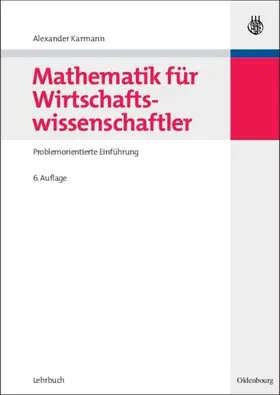 Karmann |  Mathematik für Wirtschaftswissenschaftler | eBook | Sack Fachmedien