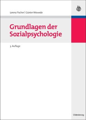 Fischer / Wiswede | Grundlagen der Sozialpsychologie | E-Book | sack.de