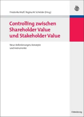 Wall / Schröder |  Controlling zwischen Shareholder Value und Stakeholder Value | eBook | Sack Fachmedien