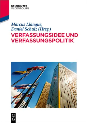 Llanque / Schulz |  Verfassungsidee und Verfassungspolitik | eBook | Sack Fachmedien