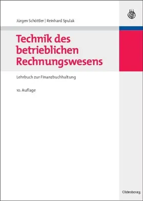 Schöttler / Spulak | Technik des betrieblichen Rechnungswesens | E-Book | www.sack.de