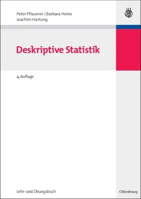 Pflaumer / Heine / Hartung |  Statistik für Wirtschafts- und Sozialwissenschaften: Deskriptive Statistik | eBook | Sack Fachmedien