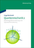 Reinhardt |  Quantenmechanik 2 | eBook | Sack Fachmedien