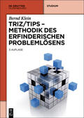 Klein |  TRIZ/TIPS - Methodik des erfinderischen Problemlösens | eBook | Sack Fachmedien