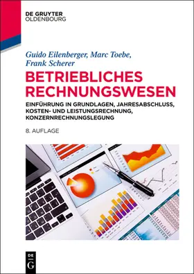 Eilenberger / Toebe / Scherer |  Betriebliches Rechnungswesen | eBook | Sack Fachmedien