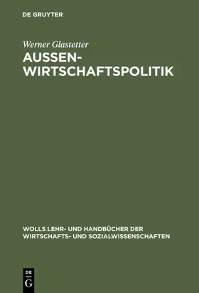 Glastetter |  Aussenwirtschaftspolitik | eBook | Sack Fachmedien