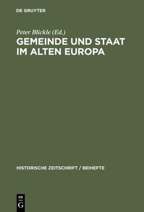 Blickle | Gemeinde und Staat im Alten Europa | E-Book | sack.de