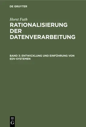 Futh |  Entwicklung und Einführung von EDV-Systemen | eBook | Sack Fachmedien