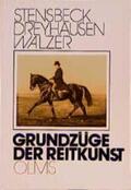 Stensbeck / Dreyhausen / Walzer |  Grundzüge der Reiterkunst | Buch |  Sack Fachmedien