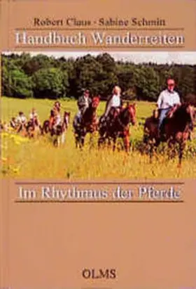 Claus / Schmitt | Handbuch Wanderreiten | Buch | 978-3-487-08413-8 | sack.de