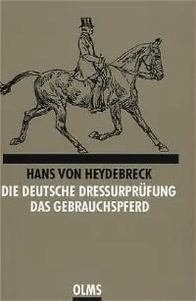 Heydebreck |  Die deutsche Dressurprüfung | Buch |  Sack Fachmedien