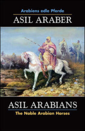 Olms | Asil Araber VII - Arabiens edle Pferde/Noble Arabian Horse | Buch | 978-3-487-08562-3 | sack.de