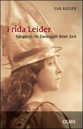 Rieger |  Frida Leider - Sängerin im Zwiespalt ihrer Zeit | Buch |  Sack Fachmedien