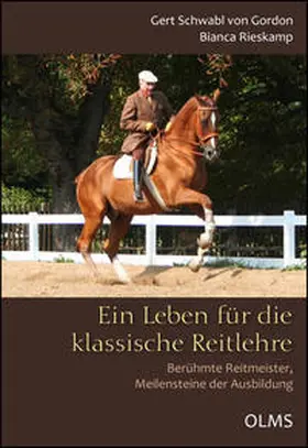 Schwabl von Gordon / Rieskamp | Ein Leben für die klassische Reitlehre | Buch | 978-3-487-08595-1 | sack.de