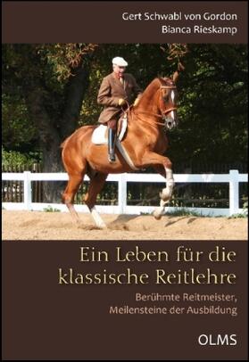 Schwabl von Gordon / Rieskamp | Rieskamp, B: Leben für die klassische Reitlehre | Buch | sack.de
