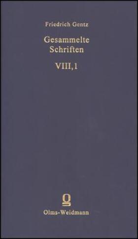 Gentz / Kronenbitter |  Gesammelte Schriften | Buch |  Sack Fachmedien